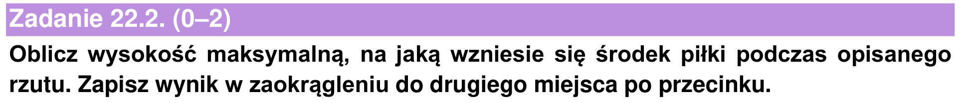 Informator maturalny 2022 – podstawa, zadanie 22.2